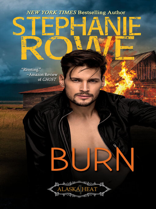 Title details for Burn by Stephanie Rowe - Wait list